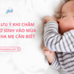 Những lưu ý khi chăm sóc trẻ sơ sinh vào mùa thu mà cha mẹ cần biết