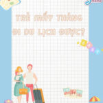 Trẻ mấy tháng đi du lịch được? Những lưu ý khi cho trẻ đi du lịch?